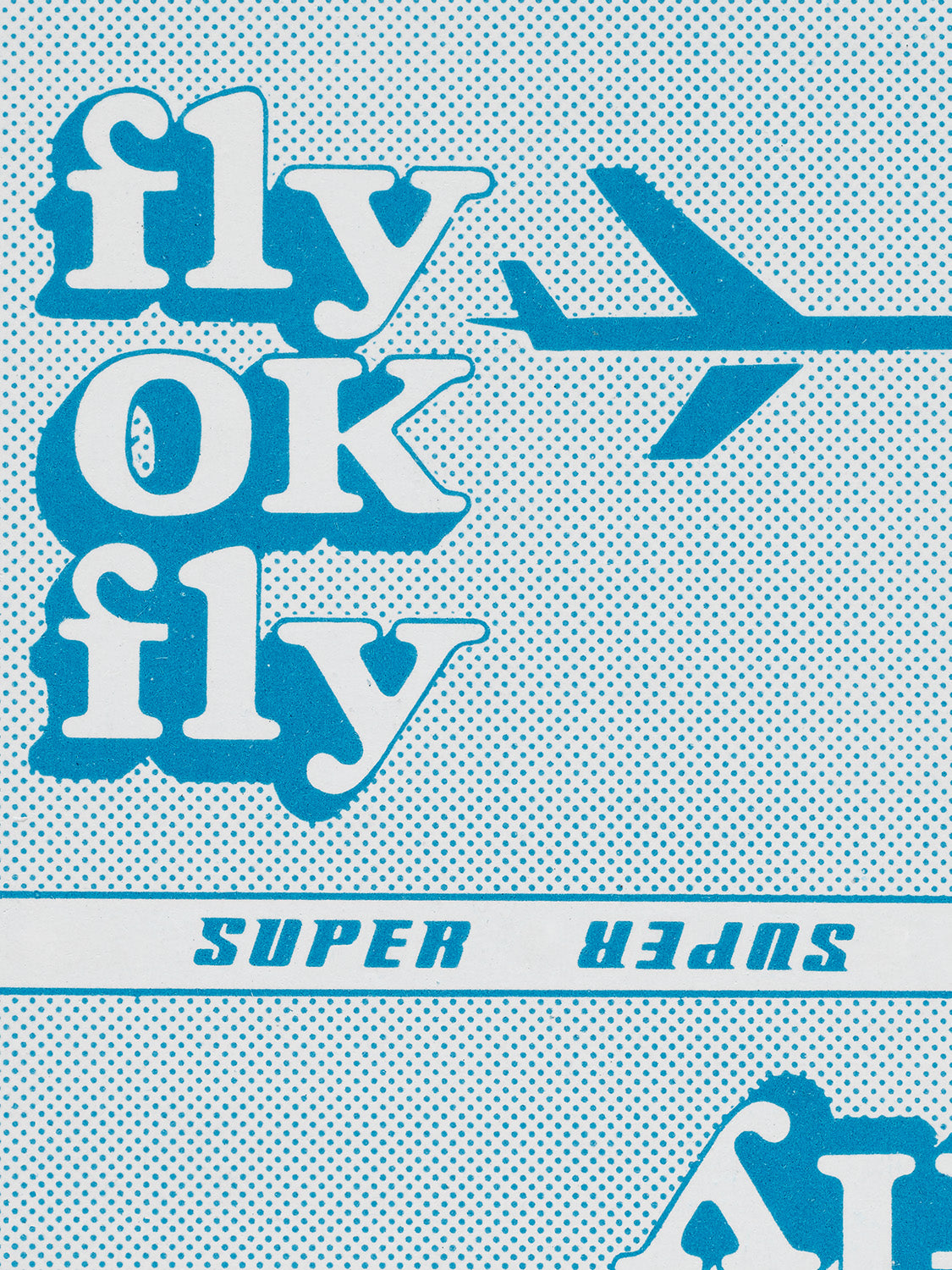 fly OK fly SUPER